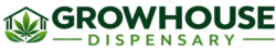 Grow House Dispensary